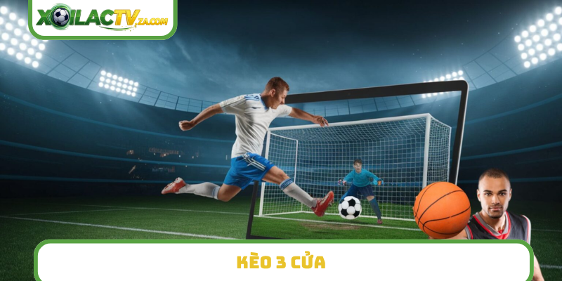 Kèo 3 cửa