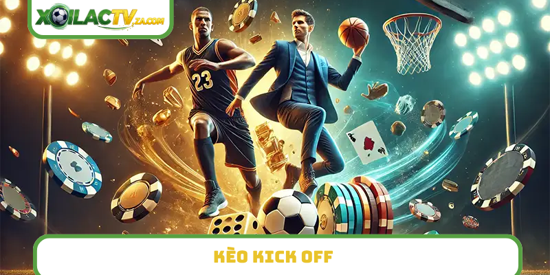 Kèo kick off