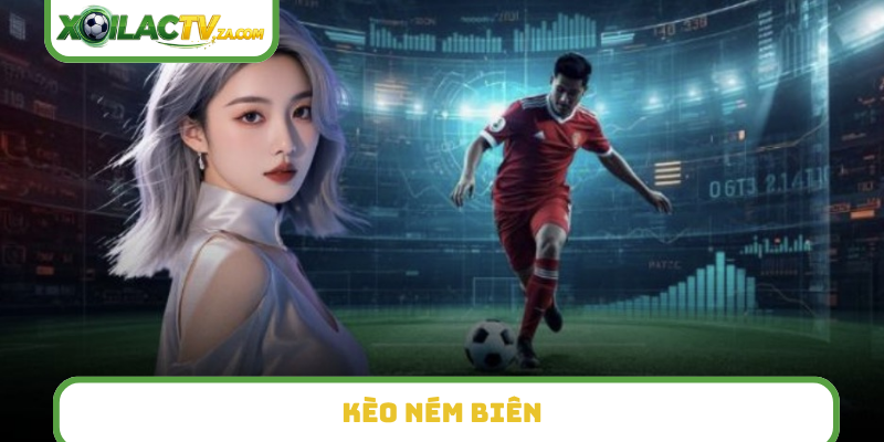 Kèo ném biên
