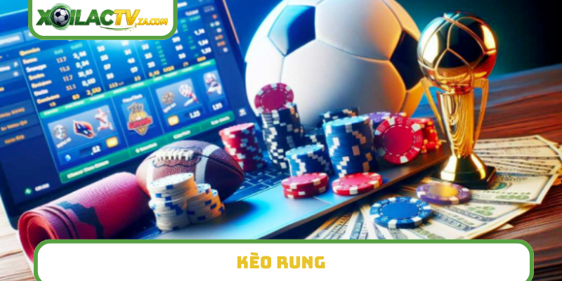 Kèo rung (Running Ball)